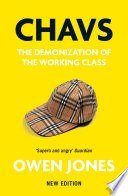 Cover van Chavs: The Demonization of the Working Class