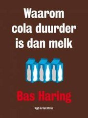 Cover van Waarom cola duurder is dan melk