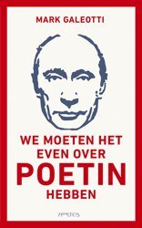 Cover van We moeten het even over Poetin hebben